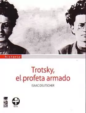 Couverture du produit · Trotsky, el profeta armado