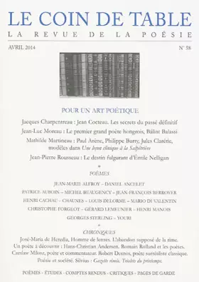 Couverture du produit · Le coin de table, N° 58, Avril 2014 : Pour un art poétique