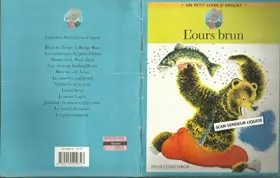 Couverture du produit · L'Ours brun : Par Georges Duplaix. Images de Gustave Tenggren