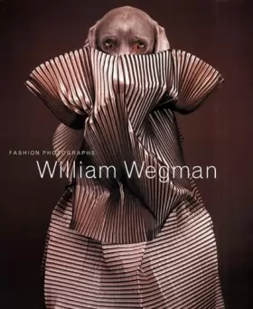 Couverture du produit · William Wegman Fashion Photographs