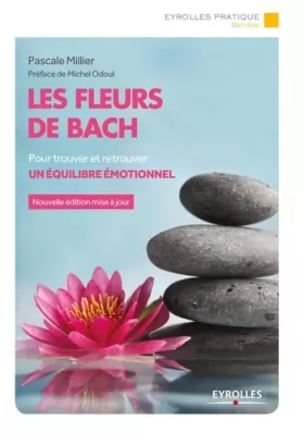 Couverture du produit · Les fleurs de Bach : Pour trouver et retrouver un équilibre émotionnel