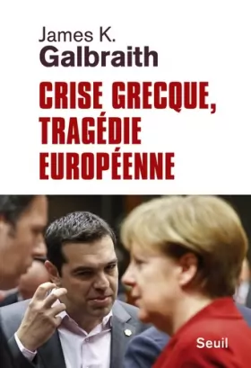 Couverture du produit · Crise grecque, tragédie européenne
