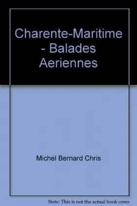 Couverture du produit · Charente-Maritime - Balades Aeriennes