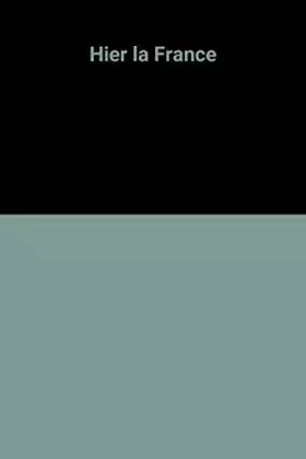 Couverture du produit · Hier la France