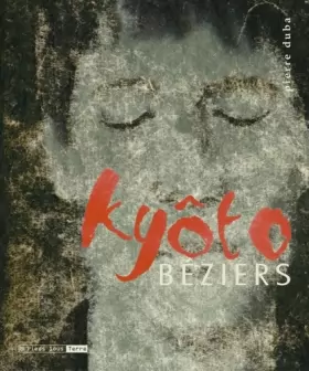Couverture du produit · Kyoto-Béziers