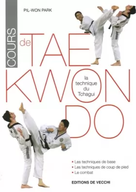 Couverture du produit · Cours de Tae Kwon Do : La technique deTchagui
