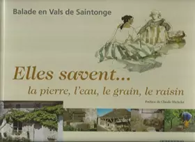 Couverture du produit · Balades en Vals de Saintonge Elles Savent...