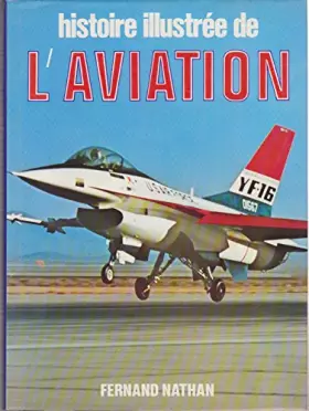 Couverture du produit · Histoire illustrée de l'aviation