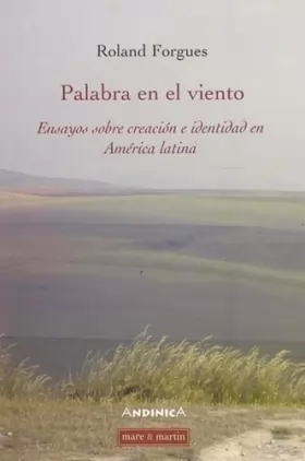 Couverture du produit · Palabra en el viento: Ensayos sobre creatión e identidad en América latina.