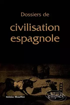Couverture du produit · Dossiers de civilisation espagnole