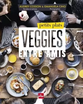 Couverture du produit · Petits plats veggies entre amis