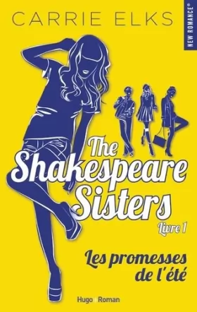Couverture du produit · The Shakespeare sisters - tome 1 Les promesses de l'été