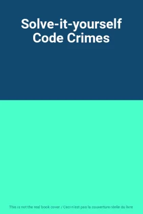 Couverture du produit · Solve-it-yourself Code Crimes
