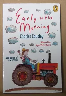 Couverture du produit · Early in the Morning: A Collection of New Poems