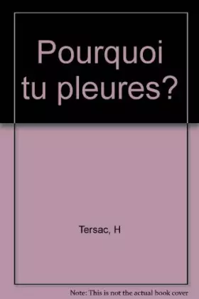 Couverture du produit · Pourquoi tu pleures?