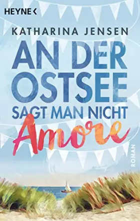 Couverture du produit · An der Ostsee sagt man nicht Amore