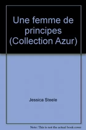 Couverture du produit · Une femme de principes (Collection Azur)