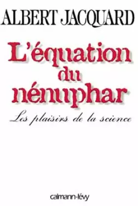 Couverture du produit · L'EQUATION DU NENUPHAR. Les plaisirs de la science