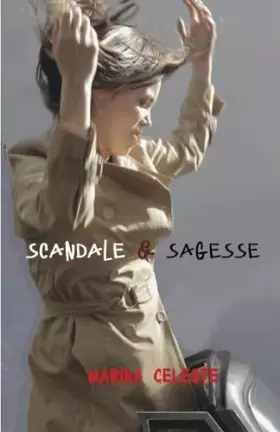 Couverture du produit · Scandale et Sagesse: Le calvaire judiciaire d'une femme française