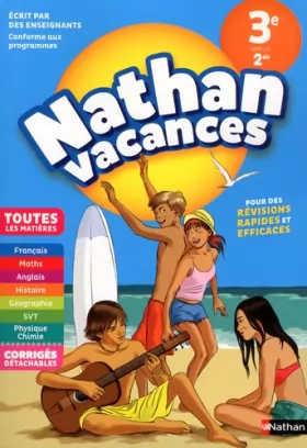 Couverture du produit · Cahier de Vacances 2022 de la 3ème vers la 2nde - Toutes les matières - Nathan Vacances collège