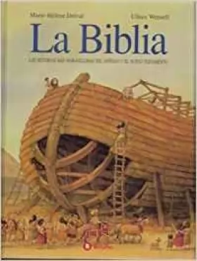 Couverture du produit · La Biblia / The Bible: Las Historias Mas Maravillosas Del Antiguo Y El Nuevo Testamento