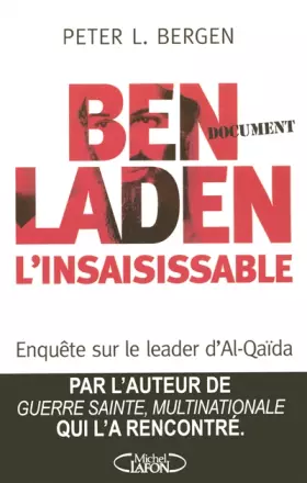 Couverture du produit · Ben Laden l'insaisissable : Portrait d'Oussama Ben Laden par ceux qui l'ont connu