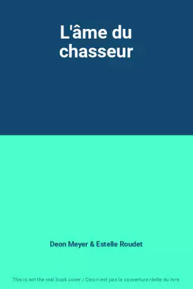 Couverture du produit · L'âme du chasseur