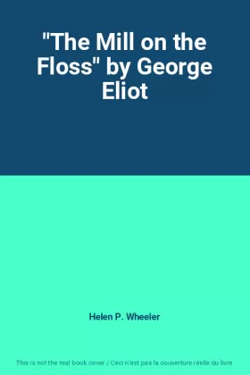 Couverture du produit · "The Mill on the Floss" by George Eliot
