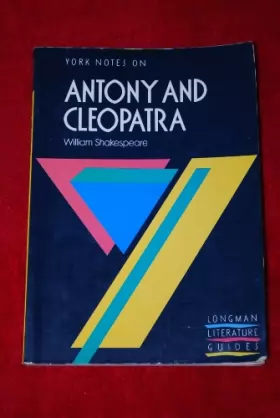 Couverture du produit · York Notes on William Shakespeare's "Antony and Cleopatra"