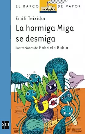 Couverture du produit · La hormiga Miga se desmiga/ The Ant Miga Crumbles