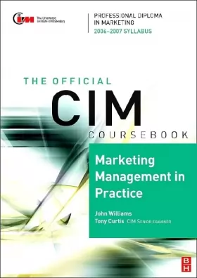 Couverture du produit · Cim Coursebook 06/07: Marketing Management in Practice