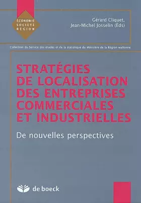 Couverture du produit · Stratégies de localisation des entreprises commerciales et industrielles : De nouvelles perspectives