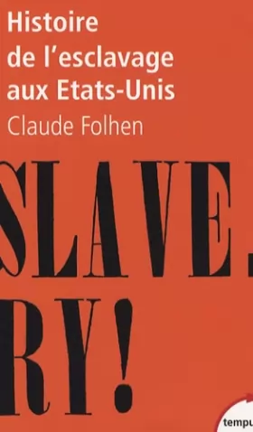 Couverture du produit · Histoire de l'esclavage aux Etats-Unis