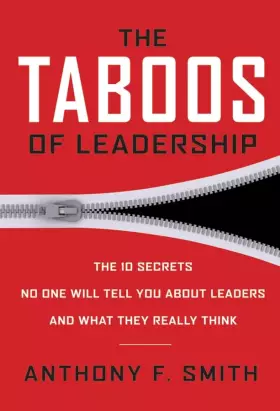 Couverture du produit · The Taboos of Leadership: The 10 Secrets No One Will Tell You About Leaders and What They Really Think
