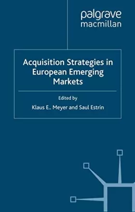 Couverture du produit · Acquisition Strategies in European Emerging Markets