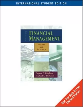 Couverture du produit · Financial Management : Theory and Practice 11th Edition: With Thomson One