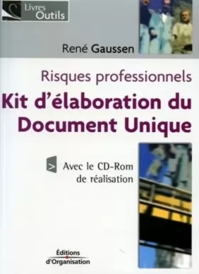 Couverture du produit · Risques professionnels : Kit d'élaboration du Document Unique (avec le CD-Rom de réalisation)