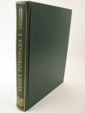 Couverture du produit · Flora Europaea: Volume 1, Lycopodianceae to Plantanaceae