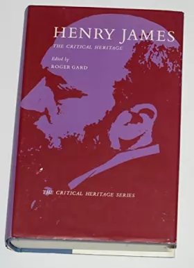 Couverture du produit · Henry James: The Critical Heritage (Critical Heritage Series)