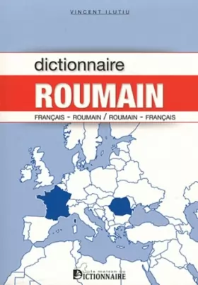 Couverture du produit · Dictionnaire Roumain 2ed Français Roumain Roumain Français