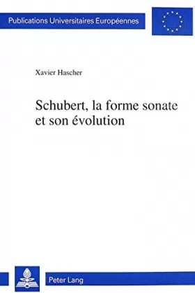 Couverture du produit · Schubert, la forme sonate et son évolution