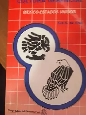 Couverture du produit · Cultura Gerencial Mexico-Estados Unidos