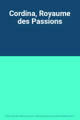 Couverture du produit · Cordina, Royaume des Passions