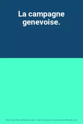 Couverture du produit · La campagne genevoise.