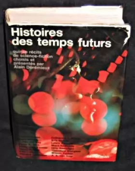Couverture du produit · Histoires des temps futurs, quinze récits de sciences-fiction