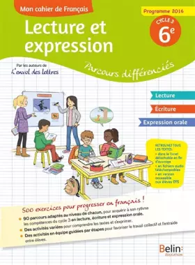 Couverture du produit · Mon cahier de Français - 6e: Lecture et expression : parcours différenciés