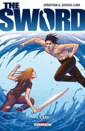 Couverture du produit · The Sword T2 - L'Eau