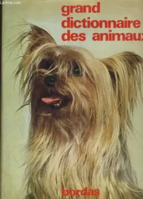 Couverture du produit · GRAND DICTIONNAIRE DES ANIMAUX. TOME 3: BUCCINIDES-CHALCIDIENS