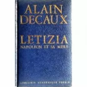 Couverture du produit · Alain Decaux. Letizia : Napoléon et sa mère