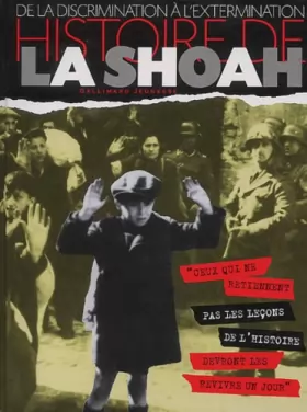 Couverture du produit · Histoire de la Shoah: De la discrimination à l'extermination